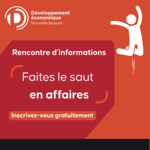 Rencontre d’informations: Faites le saut en affaires !